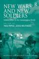 New Wars and New Soldiers: Military Ethics in the Contemporary World