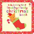 Baby's Very First Touchy-Feely Christmas Book