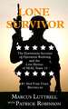 Lone Survivor: The Eyewitness Account of Operation Redwing and the Lost Heroes of SEAL Team 10