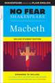 Macbeth: No Fear Shakespeare Deluxe Student Edition