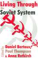 Living Through the Soviet System