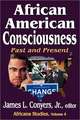 African American Consciousness: Past and Present