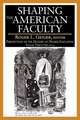 Shaping the American Faculty: Perspectives on the History of Higher Education