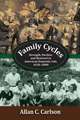 Family Cycles: Strength, Decline, and Renewal in American Domestic Life, 1630-2000