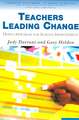 Teachers Leading Change: Doing Research for School Improvement