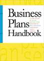 Business Plans Handbook: A Compilation of Buisness Plans Developed by Individuals Throughout North America