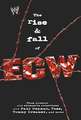 The Rise & Fall of ECW: Extreme Championship Wrestling