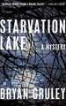 Starvation Lake: A Mystery