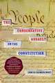 Conservative Assault on the Constitution