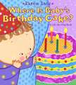 Where Is Baby's Birthday Cake?