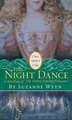 The Night Dance: A Retelling of "The Twelve Dancing Princesses"