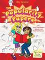 The Popularity Papers: The Less-Than-Hidden Secrets and Final Revelations of Lydia Goldblatt and Julie Graham-Chang