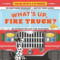 What's Up, Fire Truck? (a Pop Magic Book)