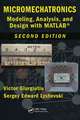 Micromechatronics: Modeling, Analysis, and Design with MATLAB, Second Edition