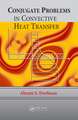 Conjugate Problems in Convective Heat Transfer