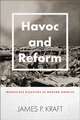 Havoc and Reform – Workplace Disasters in Modern America