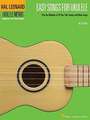 Easy Songs for Ukulele: Hal Leonard Ukulele Method