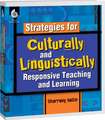 Strategies for Culturally and Linguistically Responsive Teaching and Learning