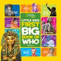 National Geographic Little Kids First Big Book of Who: True Stories of Adventures with Animals