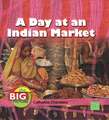 A Day at an Indian Market