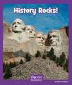 History Rocks!