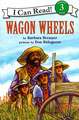 Wagon Wheels [With Paperback Book]