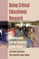 Doing Critical Educational Research