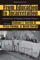 From Education to Incarceration