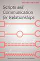 Scripts and Communication for Relationships 2nd Ed.