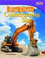 Big Digs: Construction Site