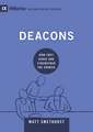 Deacons – How They Serve and Strengthen the Church