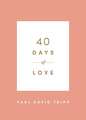 40 Days of Love