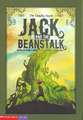 Jack and the Beanstalk: The Graphic Novel