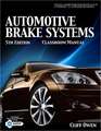 Today's Technician: Automotive Brake Systems, Classroom Manual