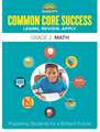 Common Core Success Grade 2 Math: Preparing Students for a Brilliant Future