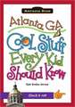 Atlanta, Ga: Cool Stuff Every Kid Should Know