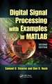 Digital Signal Processing with Examples in MATLAB®