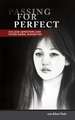 Passing for Perfect: College Impostors and Other Model Minorities