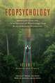 Ecopsychology: Advances from the Intersection of Psychology and Environmental Protection [2 volumes]