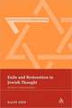 Exile and Restoration in Jewish Thought: An Essay In Interpretation