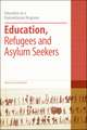 Education, Refugees and Asylum Seekers