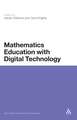 Mathematics Education with Digital Technology