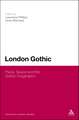 London Gothic: Place, Space and the Gothic Imagination