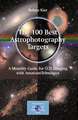 The 100 Best Astrophotography Targets: A Monthly Guide for CCD Imaging with Amateur Telescopes