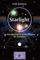 Starlight: An Introduction to Stellar Physics for Amateurs