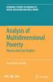 Analysis of Multidimensional Poverty: Theory and Case Studies