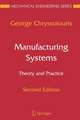 Manufacturing Systems: Theory and Practice