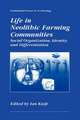 Life in Neolithic Farming Communities: Social Organization, Identity, and Differentiation