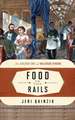 Food on the Rails