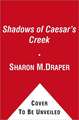 Shadows of Caesar's Creek